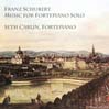 Schubert - Works for Solo Fortepiano