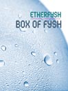 Box of Fysh