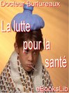 La Lutte pour la santé