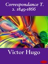 Correspondance, Volume 2