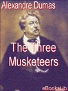 The Three Musketeers by Alexandre Dumas