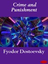 Crime and Punishment by Fyodor Dostoyevsky
