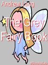 The Grey Fairy Book