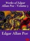 Click here to view title details for Works of Edgar Allan Poe, Volume 3 by Edgar Allan Poe