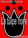 La tulipe noire