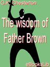 Click here to view title details for The Wisdom of Father Brown by G. K. Chesterton