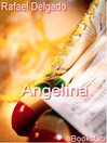 Click here to view title details for Angelina by Rafael Delgado