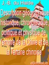Description géographique, historique, chronologique, politique et physique de l'empire de la Chine et de la Tartarie chinoise