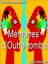 Mémoires d'Outre-tombe