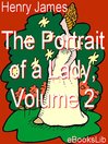 The Portrait of a Lady, Vol 2