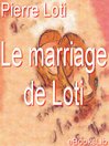 Le marriage de Loti