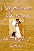 Click here to view title details for The Perfect Lover by Stephanie Laurens