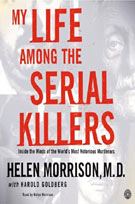 My Life Among the Serial Killers