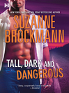 Tall, Dark and Dangerous
