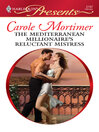 The Mediterranean Millionaire's Reluctant Mistress@