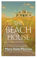 Click here to view title details for The Beach House by Mary Alice Monroe