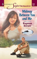 Midway Between You and Me@