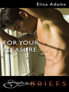 For Your Pleasure For Your Pleasure