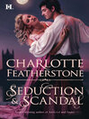 Seduction & Scandal By Charlotte Featherstone