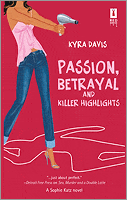 Passion, Betrayal and Killer Highlights By Kyra Davis