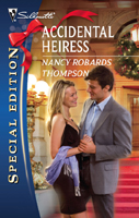 Click here to view title details for Accidental Heiress by Nancy Robards Thompson