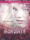 Click here to view title details for The Iron Queen by Julie Kagawa