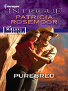 Click here to view title details for Purebred by Patricia Rosemoor