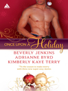 Click here to view title details for Once Upon a Holiday by Beverly Jenkins