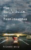 The Girl's Guide to Homelessness