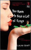 You Have To Kiss a Lot of Frogs@