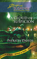 A Cloud of Suspicion by Patricia Davids