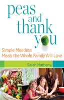 Click here to view title details for Peas and Thank You by Sarah Matheny