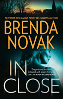 Click here to view title details for In Close by Brenda Novak