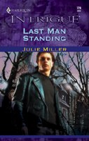 Click here to view title details for Last Man Standing by Julie Miller