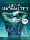 Click here to view title details for The Darkest Passion by Gena Showalter