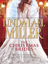 Click here to view title details for The Christmas Brides by Linda Lael Miller