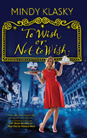 To Wish or Not to Wish