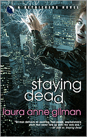 Staying Dead By Laura Anne Gilman