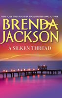 Click here to view title details for A Silken Thread by Brenda Jackson