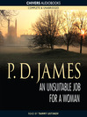 Click here to view title details for An Unsuitable Job for a Woman by P. D. James