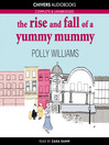 The Rise and Fall of a Yummy Mummy