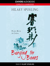 Click here to view title details for Burying the Bones by Hilary Spurling