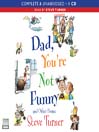 Dad, You're Not Funny and Other Poems