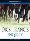 Click here to view title details for Enquiry by Dick Francis