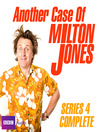 Another Case of Milton Jones, Series 4
