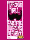 The Case of the Missing Servant