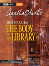 Click here to view title details for The Body in the Library by Agatha Christie