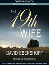 Click here to view title details for The 19th Wife by David Ebershoff