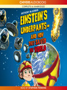 Click here to view title details for Einstein's Underpants and How they Saved the World by Anthony McGowan