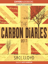 Click here to view title details for The Carbon Diaries 2017 by Saci Lloyd